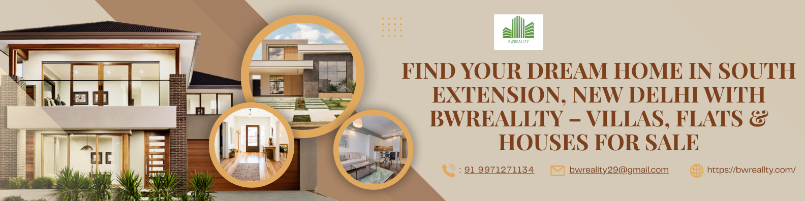 Find Your Dream Home in South Extension, New Delhi with BWReallty – Villas, Flats & Houses for Sale