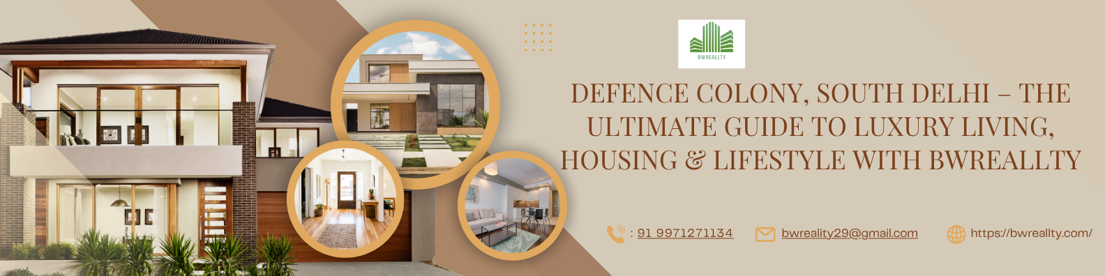 Defence Colony, South Delhi – The Ultimate Guide to Luxury Living, Housing & Lifestyle with BWReallty