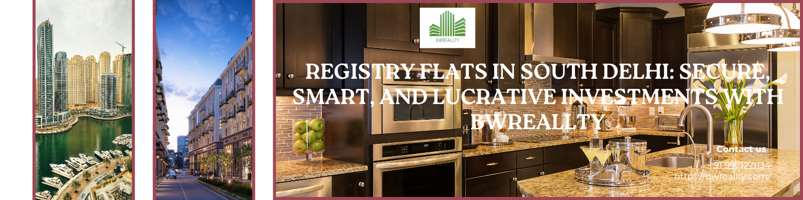 Registry Flats in South Delhi: Secure, Smart, and Lucrative Investments with BWReallty