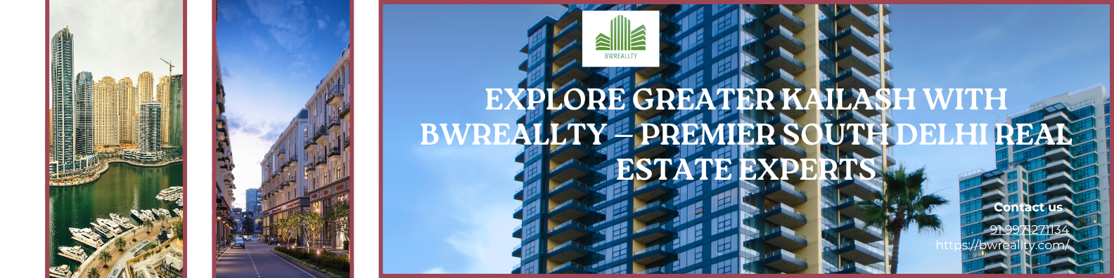 Explore Greater Kailash with BWReallty — Premier South Delhi Real Estate Experts