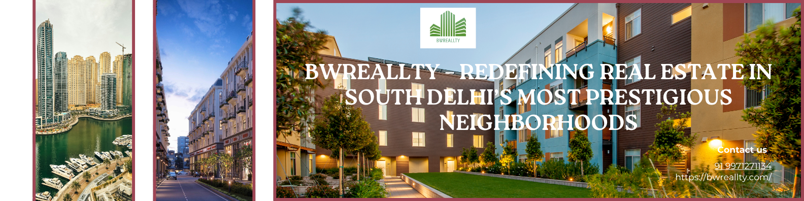 BWReallty – Redefining Real Estate in South Delhi’s Most Prestigious Neighborhoods