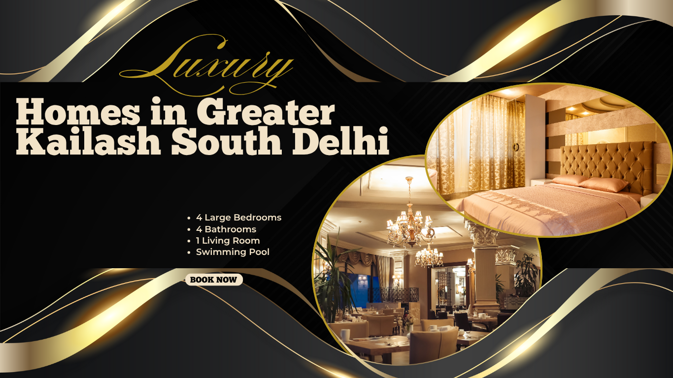 Greater Kailash 4 BHK Experts – Buy or Sell with Confidence